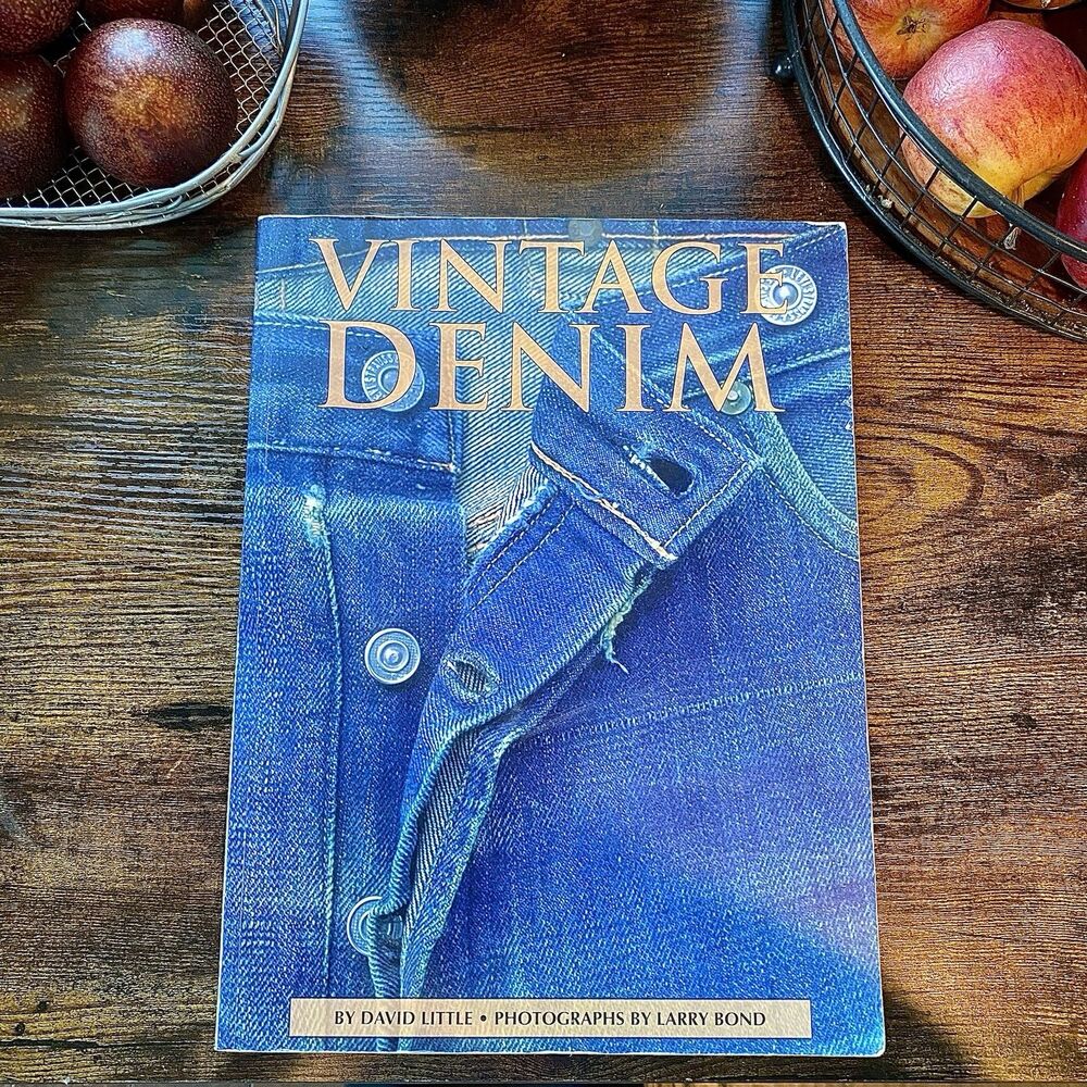 Vintage Denim Book by David Little 1996 Lee's Levi's Wranglers First Edition